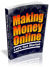 Making Money Online - Let_s Get Started